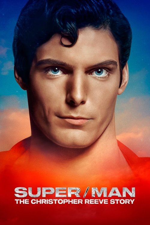 Super Man: The Christopher Reeve Story